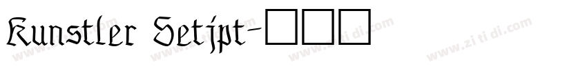 Kunstler Setjpt字体转换
